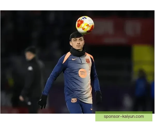 佩德里2026世界杯展望：状态回暖，值得关注的中场新星